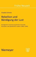 Claudia Schmitz Rebellion und Bändigung der ...
