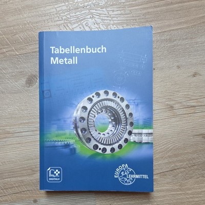 Tabellenbuch Metall mit Formelsammlung von Roland Gomeringer (2022, Gebundene...