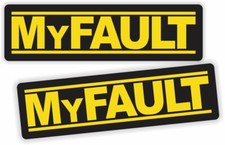 pair - MY FAULT Funny Vinyl Hard Hat Helmet Stickers Toolbox Tool Sticker Decals