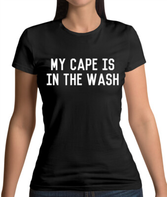 My Cape Is In The Wash - Damen T-Shirt - Potter - Weasley - Zauberer - Granger