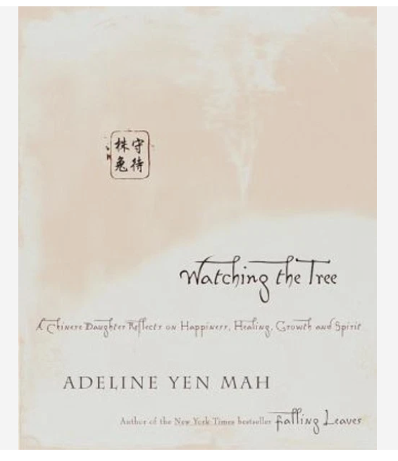 Watching the Tree by Adeline Yen Mah (Hardback, 2001)