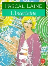 L'incertaine By Pascal Lainé