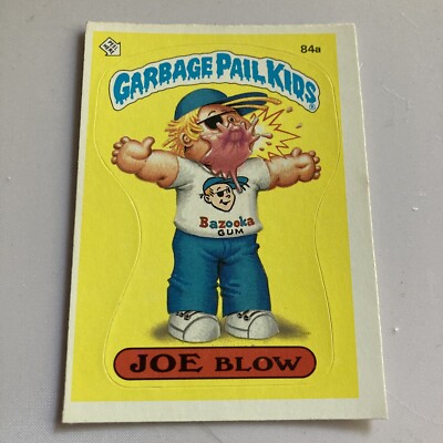 1986 Topps Garbage Pail Kids JOE BLOW #84a Series 2 GPK Glossy Has