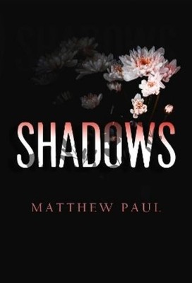Matthew Paul Shadows (Paperback) (UK IMPORT)