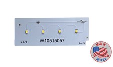 W10515057 NEW LED Light Whirlpool Kenmore Maytag  60 Days Exchange Guaranty 