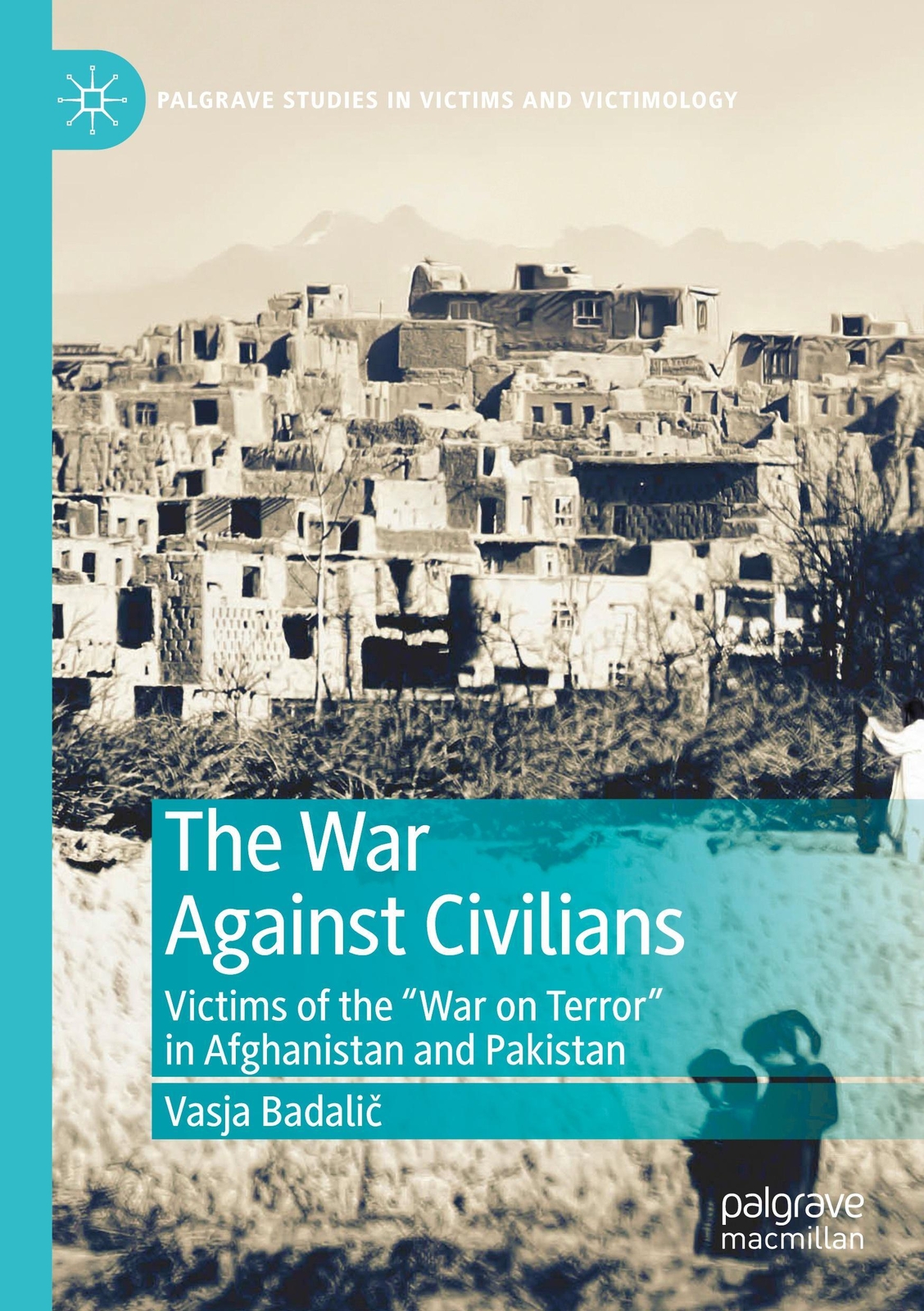 Thumbnail - The War Against Civilians | Vasja Badali¿ | Taschenbuch | Paperback |