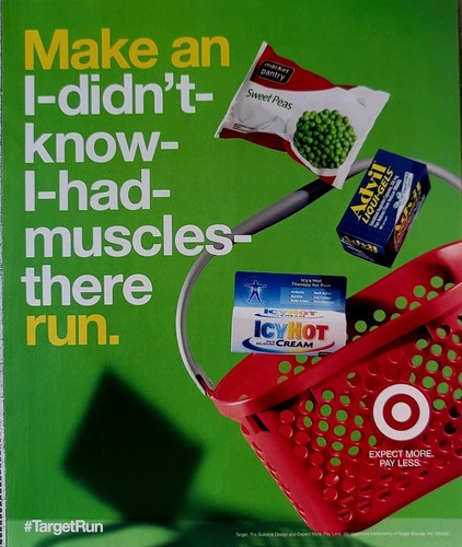 2014 Print Ad Target Run - I didn't know I had muscles there run Icy Hot Peas