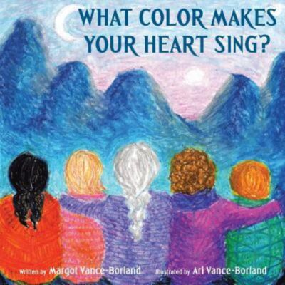 What Color Makes Your Heart Sing?, Paperback by Vance-borland, Margot, Brand ...