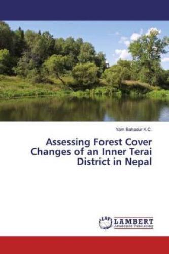 Thumbnail - Assessing Forest Cover Changes Of An Inner Terai District In Nepal