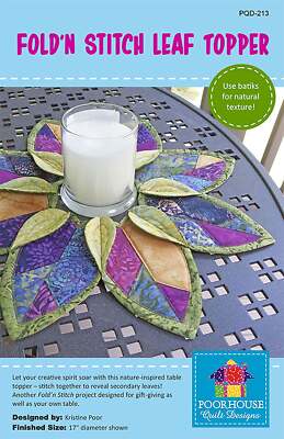 Fold'N Stitch Leaf Topper Sewing Pattern by Kris Poor of Poorhouse Quilt Designs