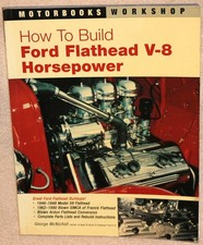 Motorbooks Workshop - How To Build Ford Flathead V-8 Horsepower Mcnicholl 2005 Motorbooks Workshop - How To Build Ford Flathead V-8 Horsepower Mcnicholl 2005