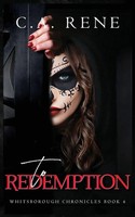 C. A. Rene | To Redemption | Taschenbuch | Englisch (2024) | C.A. Rene