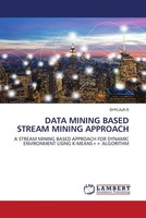 Data Mining Based Stream Mining Approach Shylaja S Taschenbuch Englisch 2024