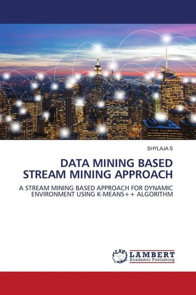 Data Mining Based Stream Mining Approach Shylaja S Taschenbuch Englisch 2024-image