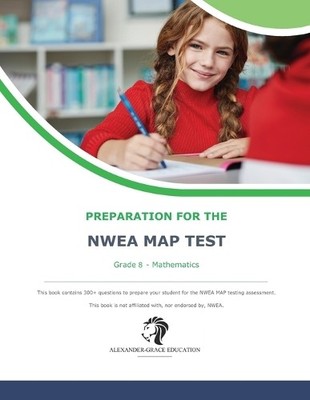 James W Alexander NWEA Map Test Preparation - Grade 8 Mathematics (Paperback)
