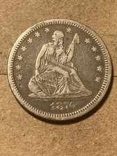 1876 S Seated Liberty Quarter - As Shown! (#1672)