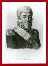 Franz.Mar&eacute;chal de l'Empire,Pierre Francois Charles Augerea,Napoleonische Epoche