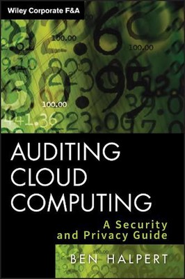 Auditing Cloud Computing: A Security and Privacy Guide by Ben Halpert (English) 