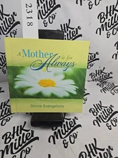 A Mother Is for Always - Hardcover, by Evangelista Gloria