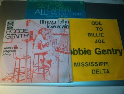 3 Singles  von : Bobbie Gentry / I'll never fall in love again - Walk Right Back