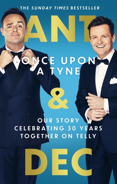 Once Upon A Tyne by Anthony McPartlin (Hardback Book)
