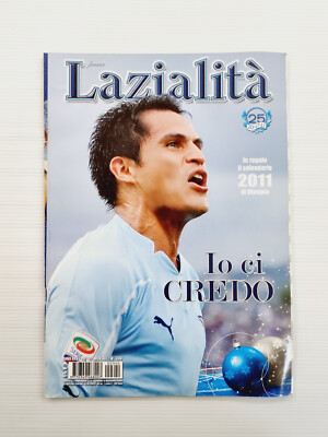 Lazialità Lazio N. 340 December 2010 Ledesma-Zarate-Lichtsteiner-Paolo Negro