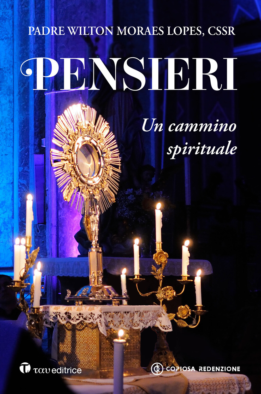Libri Morales Lopes Wilton - Pensieri. Un Cammino Spirituale