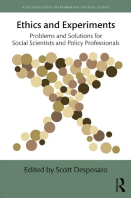 Ethics and Experiments: Problems and Solutions for Soci - Paperback NEW Desposat