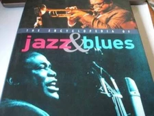 Encyclopedia of jazz and blues - Hardcover By Shadwick, Keith - GOOD