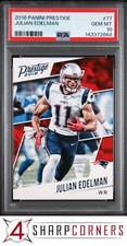 2018 PANINI PRESTIGE #77 JULIAN EDELMAN POP 1 PSA 10