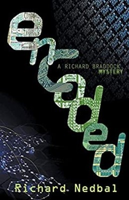 Encoded : A Richard Braddock Mystery Paperback Richard Nedbal