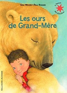 Les ours de grand-mère von Wilson,Gina | Buch | Zustand sehr gut