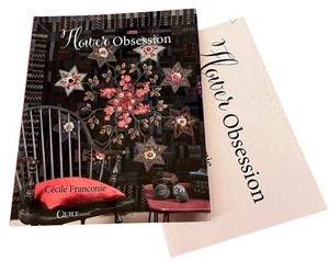Quilt Mania: Flower Obsession Cecile Franconie Book