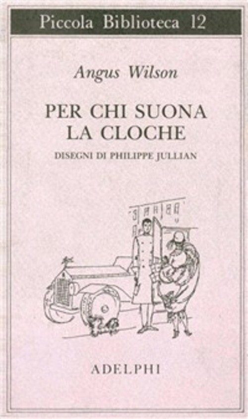 PER CHI SUONA LA CLOCHE. UN ALBUM PER DEGLI ANNI VENTI WILSON ANGUS