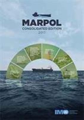 Marpol : Articles, Protocols, Annexes, Unified Interpretations of
