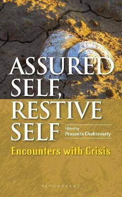 Assured Self, Restive Self, Chakravarty, Prasanta,