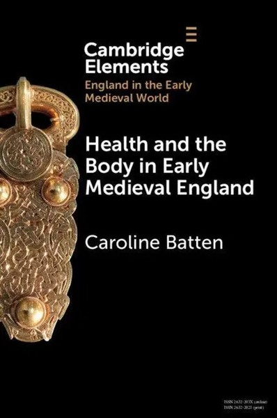 Caroline Batten | Health And The Body In Early Medieval England | Taschenbuch-image