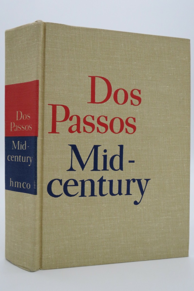 希少　Dos Passos Mid-century MIDCENTURY; A CONTEMPORARY CHRONICLE Dos Passos, John 1961 First