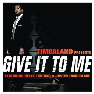 Timbaland - Single-CD - Give it to me (2007, feat. Nelly Furtado, Justin Timb...