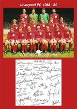 LIVERPOOL FC 1968-1969 BILL SHANKLY BOB PAISLEY EMLYN HUGHES +18 SIGNED RE-PRINT