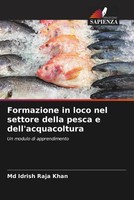 Md Idrish Raja Khan | Formazione In Loco Nel Settore Della Pesca E...