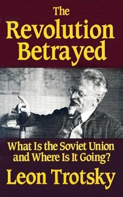The Revolution Betrayed: What Is the Soviet Union and Where Buch Mehring Books