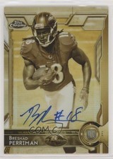 2015 Topps Chrome Rookies Gold Sepia Refractor 2/50 Breshad Perriman Auto i5q