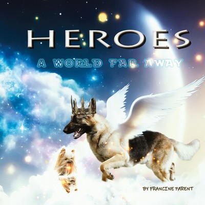 Francine Parent | HEROES | Buch | Englisch (2024) | A World Far Away