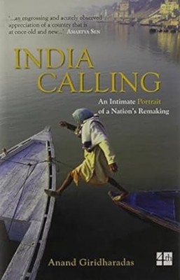 India Calling: An Intimate Portrait..., Giridharadas, A