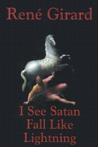 I See Satan Fall Like Lightning von Rene Girard: Neu - Bild 1 von 1