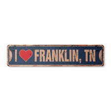 I LOVE FRANKLIN TENNESSEE Vintage Street Sign tn city state us wall road rustic