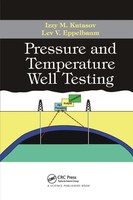 Pressure And Temperature Well Testing Izzy M Kutasov (U. A.) Taschenbuch 2019