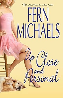 Up Close and Personal by Fern Michaels (2007, Paperback)