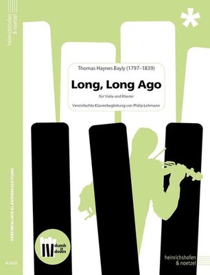 Thomas Haynes Bayly | Long, Long Ago | Broschüre | Deutsch (2024) | dumb it down